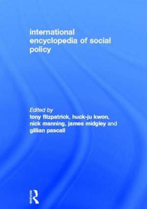 International Encyclopedia of Social Policy de Tony Fitzpatrick