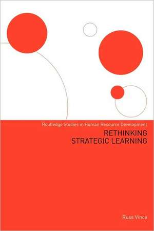 Rethinking Strategic Learning de Russ Vince