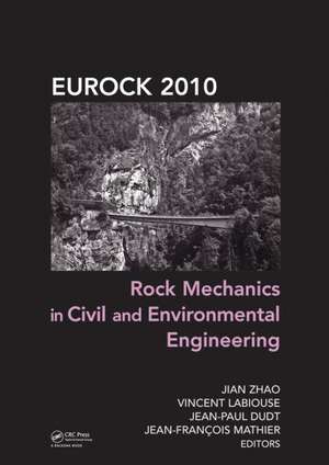 Rock Mechanics in Civil and Environmental Engineering de Jian Zhao