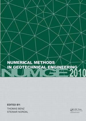 Numerical Methods in Geotechnical Engineering: (NUMGE 2010) de Thomas Benz