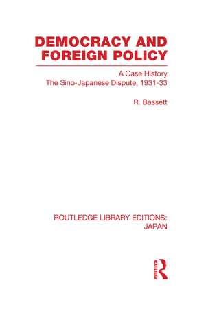 Democracy and Foreign Policy de R. Bassett