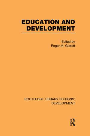 Education and Development de Roger M. Garrett