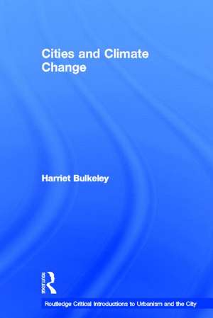 Cities and Climate Change de Harriet Bulkeley