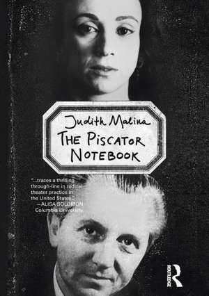 The Piscator Notebook de Judith Malina