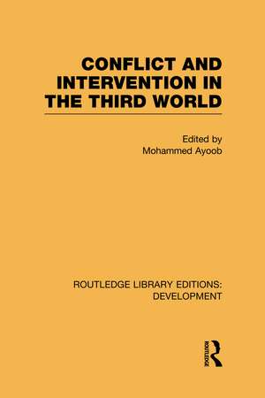 Conflict Intervention in the Third World de Mohammed Ayoob