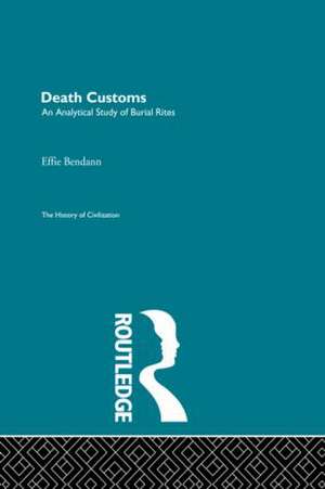 Death Customs de E. Bendann