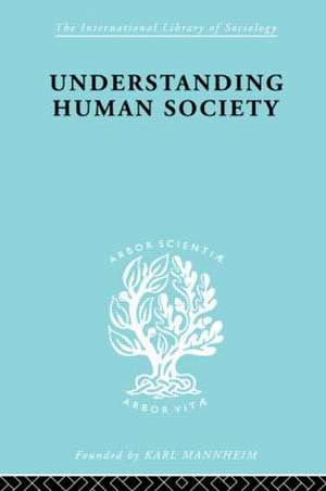 Understanding Human Society de Walter Goldschmidt