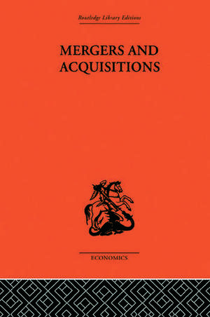 Mergers and Aquisitions: Planning and Action de G. Richard Young