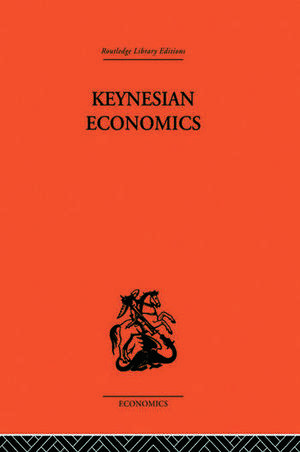 Keynesian Economics de Alan Coddington