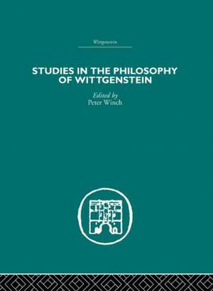 Studies in the Philosophy of Wittgenstein de Peter Winch