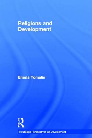 Religions and Development de Emma Tomalin