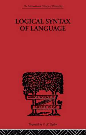 Logical Syntax of Language de Rudolf Carnap