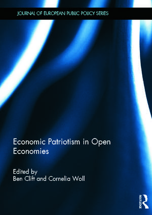 Economic Patriotism in Open Economies de Ben Clift