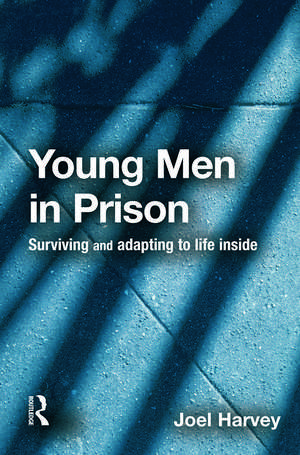 Young Men in Prison de Joel Harvey