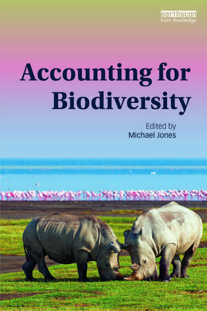 Accounting for Biodiversity de Michael Jones