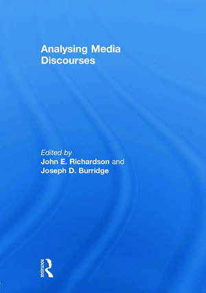 Analysing Media Discourses de John E. Richardson