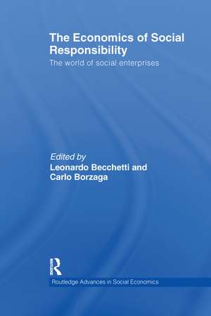 The Economics of Social Responsibility: The World of Social Enterprises de Carlo Borzaga