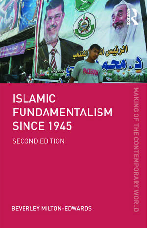 Islamic Fundamentalism since 1945 de Beverley Milton-Edwards