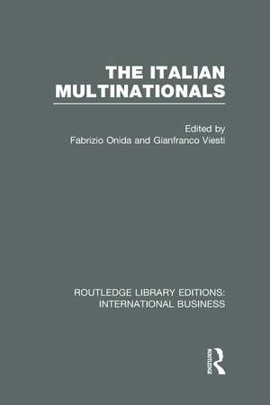 The Italian Multinationals (RLE International Business) de Fabrizio Onida