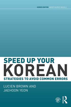 Speed up your Korean: Strategies to Avoid Common Errors de Lucien Brown