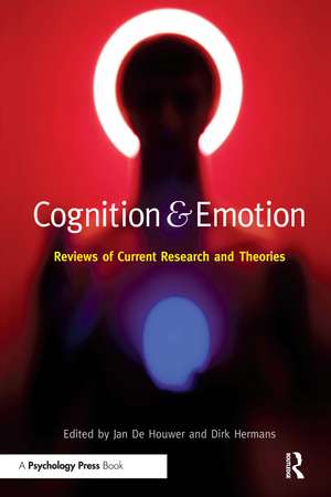 Cognition & Emotion: Reviews of Current Research and Theories de Jan De Houwer