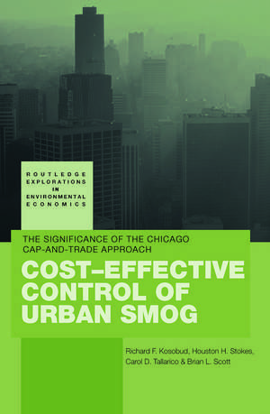 Cost-Effective Control of Urban Smog: The Significance of the Chicago Cap-and-Trade Approach de Richard Kosobud