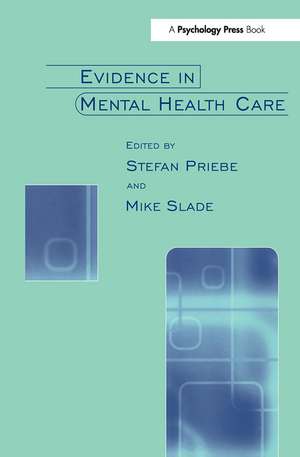 Evidence in Mental Health Care de Stefan Priebe