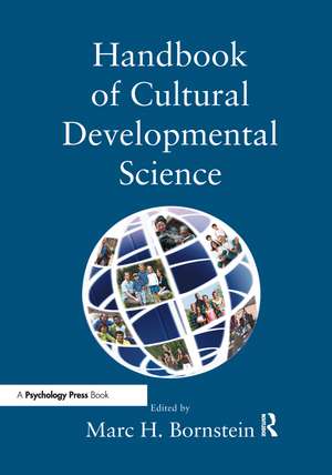 Handbook of Cultural Developmental Science de Marc H. Bornstein