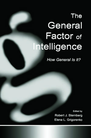 The General Factor of Intelligence: How General Is It? de Robert J. Sternberg