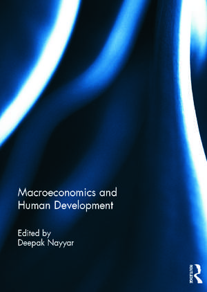 Macroeconomics and Human Development de Deepak Nayyar