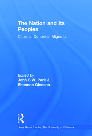 The Nation and Its Peoples: Citizens, Denizens, Migrants de John Park