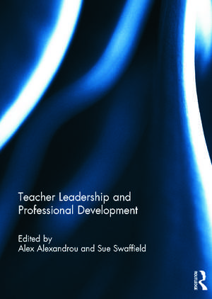 Teacher Leadership and Professional Development de Alex Alexandrou