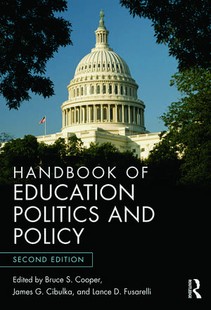 Handbook of Education Politics and Policy de Bruce S. Cooper