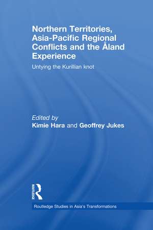 Northern Territories, Asia-Pacific Regional Conflicts and the Aland Experience: Untying the Kurillian Knot de Kimie Hara