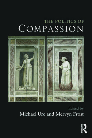 The Politics of Compassion de Michael Ure