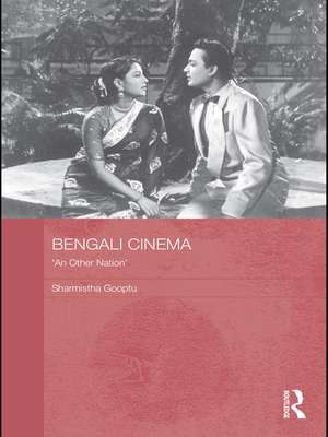 Bengali Cinema: 'An Other Nation' de Sharmistha Gooptu