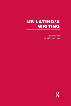 U.S. Latino/A Writing de A. Robert Lee