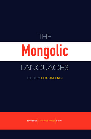 The Mongolic Languages de Juha Janhunen