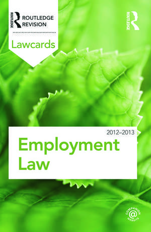 Employment Lawcards 2012-2013 de Routledge