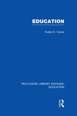 Education: Examining the Evidence de Evelyn Cowie