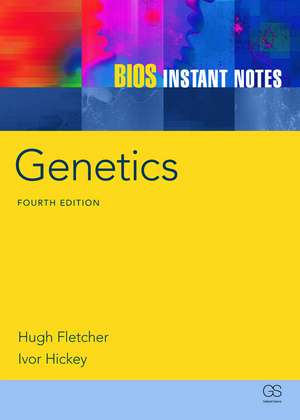 BIOS Instant Notes in Genetics de Hugh Fletcher