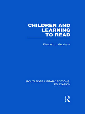 Children and Learning to Read (RLE Edu I) de Elizabeth Goodacre