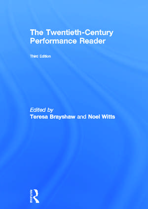 The Twentieth Century Performance Reader de Teresa Brayshaw