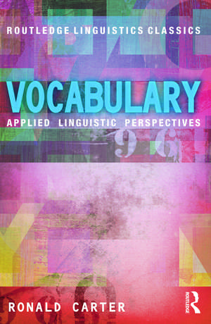 Vocabulary: Applied Linguistic Perspectives de Ronald Carter