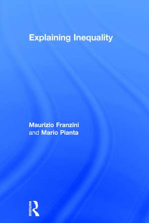 Explaining Inequality de Maurizio Franzini