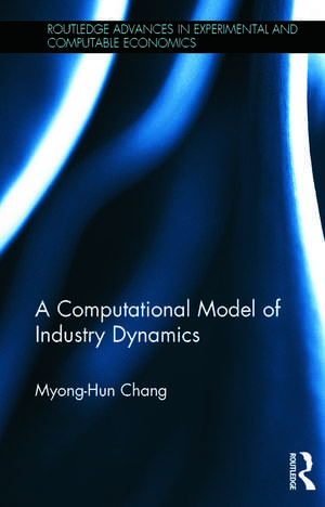 A Computational Model of Industry Dynamics de Myong-Hun Chang