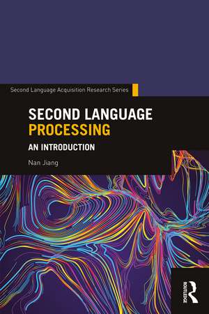 Second Language Processing: An Introduction de Nan Jiang