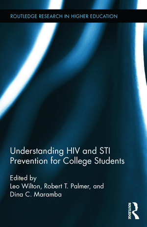 Understanding HIV and STI Prevention for College Students de Leo Wilton