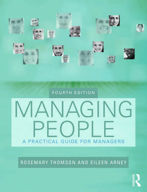 Managing People: A Practical Guide for Front-line Managers de Rosemary Thomson