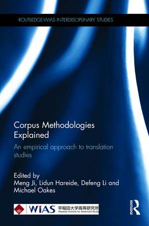 Corpus Methodologies Explained: An empirical approach to translation studies de Meng Ji